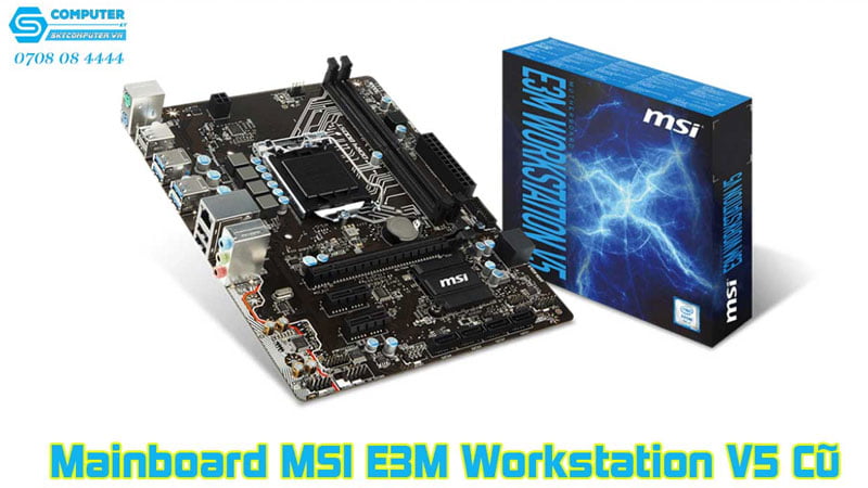 mainboard-msi-e3m-workstation-v5-cu-skycomputer-da-nang