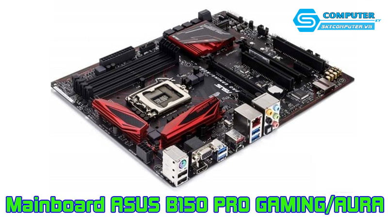 mainboard-asus-b150-pro-gaming-aura-skycomputer