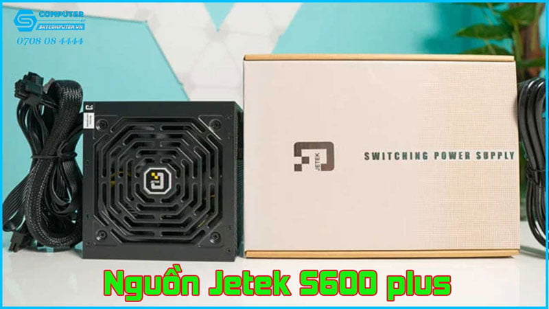 nguon-jetek-s600-plus-2