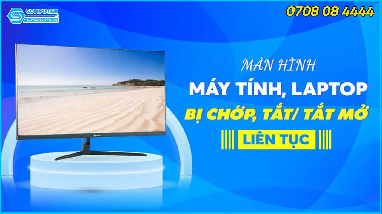 cach-kiem-tra-man-hinh-may-tinh-bi-tat-chop-lien-tuc-1