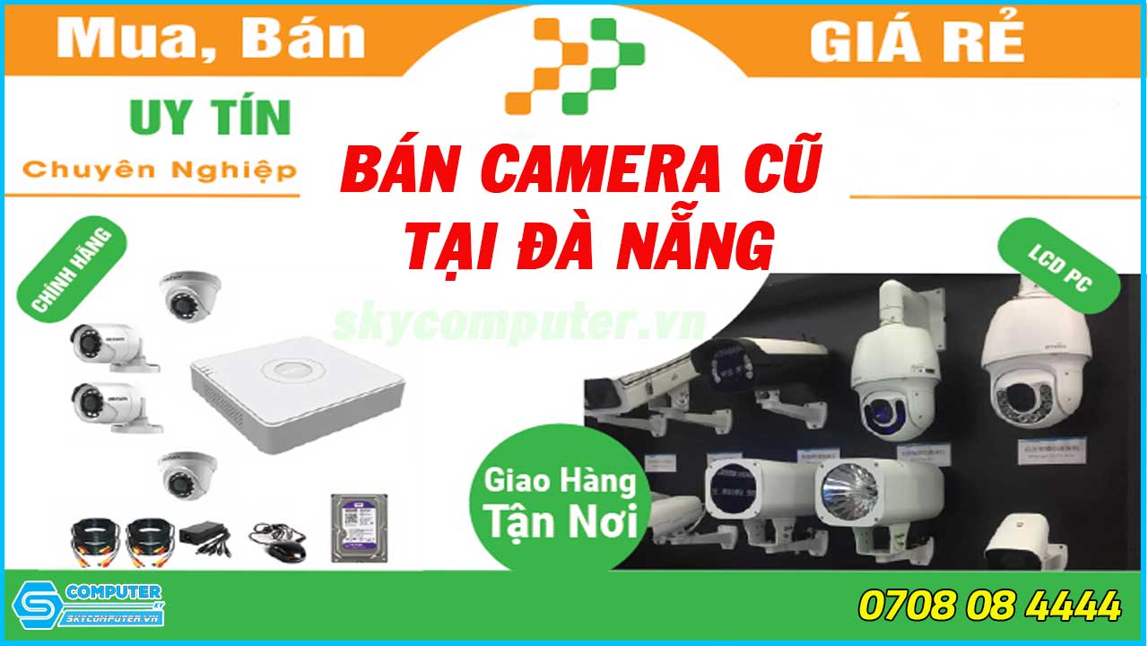 dia-chi-ban-camera-an-ninh-cu-uy-tin-da-nang-1