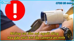 nhung-sai-lam-ma-nguoi-dung-hay-gap-phai-khi-lap-camera-an-ninh-2