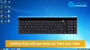 huong-dan-mo-ban-phim-ao-tren-may-tinh-don-gian-nhat-skycomputer