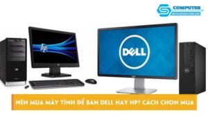 nen-mua-may-tinh-de-ban-dell-hay-hp-cach-chon-mua-phu-hop-nhat-skycomputer