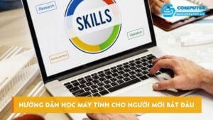 huong-dan-hoc-may-tinh-cho-nguoi-moi-bat-dau-de-hieu-nhat-skycomputer
