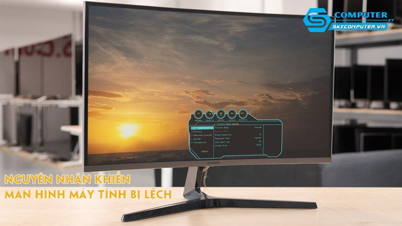 nguyen-nhan-khien-man-hinh-may-tinh-bi-lech-skycomputer