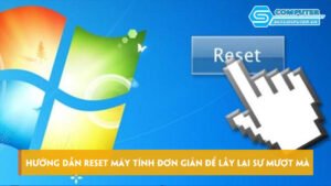 Huong-dan-reset-may-tinh-don-gian-de-lay-lai-su-muot-ma-skycomputer