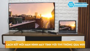 Cach-ket-noi-man-hinh-may-tinh-voi-tivi-thong-qua-wifi-de-dang-skycomputer