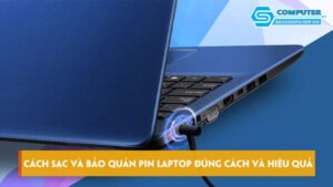 Cach-sac-va-bao-quan-pin-laptop-dung-cach-va-hieu-qua-skycomputer