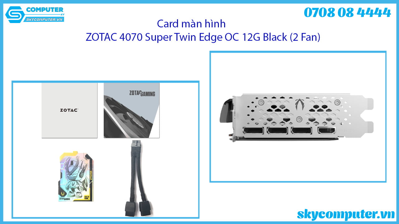 card-man-hinh-zotac-4070-super-twin-edge-oc-12g-black-2-fan