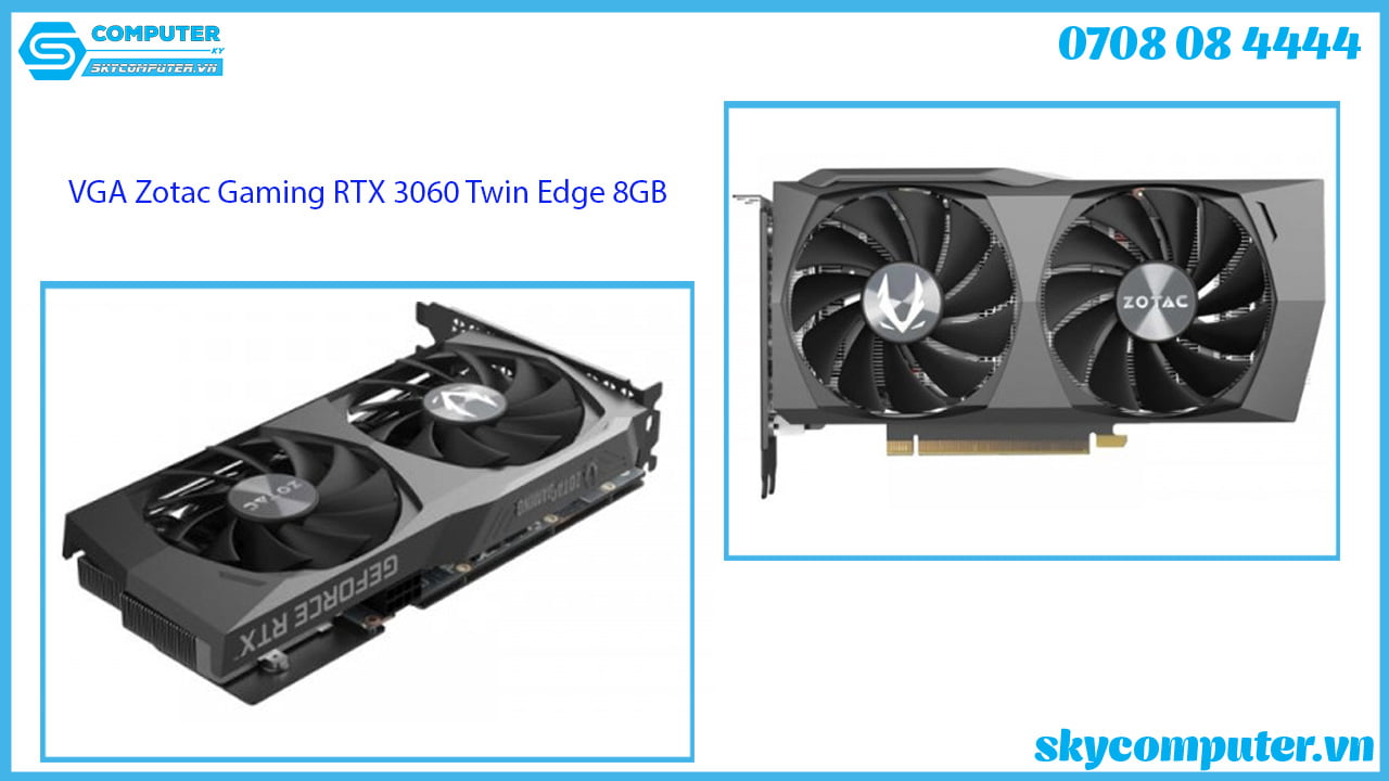 card-man-hinh-zotac-rtx-3060-twin-edge-8gb-gddr6-128-bit