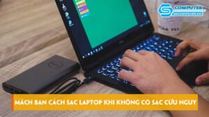 Mach-ban-cach-sac-laptop-khi-khong-co-sac-cuu-nguy-skycomputer
