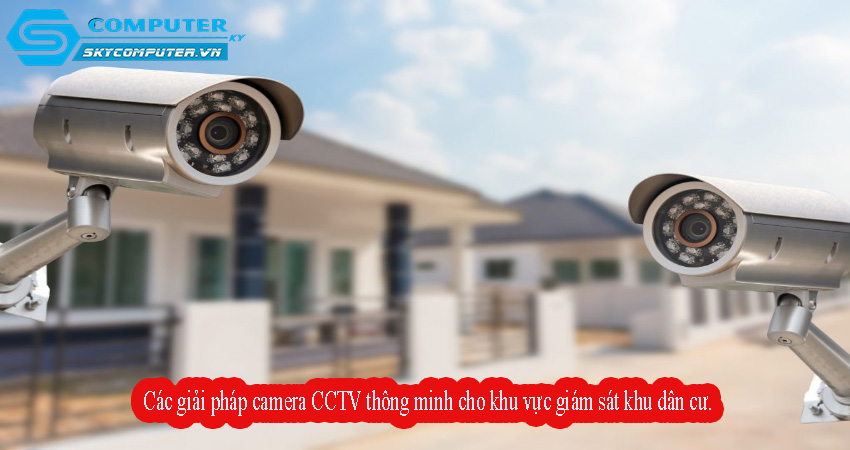 Cac-giai-phap-camera-cctv-thong-minh-cho-khu-vuc-giam-sat-khu-dan-cu-0