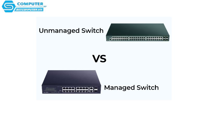 Cach-phan-biet-switch-quan-ly-va-khong-quan-ly-1