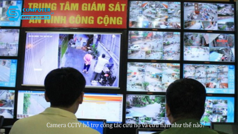 Camera-cctv-ho-tro-cong-tac-cuu-ho-va-cuu-nan-nhu-the-nao-1