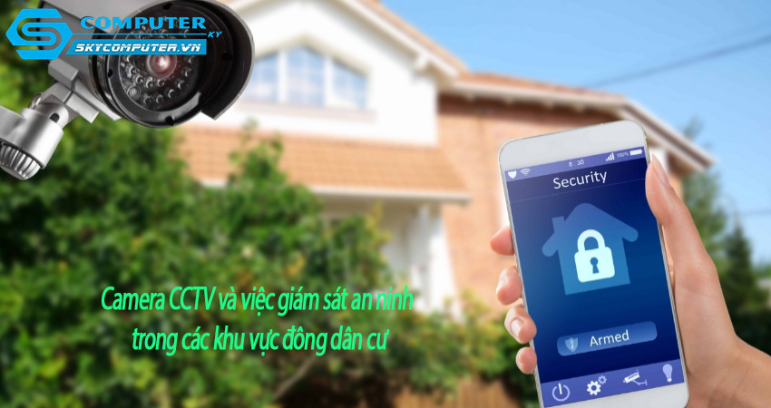 Camera-cctv-va-viec-giam-sat-an-ninh-trong-cac-khu-vuc-dong-dan-cu-0