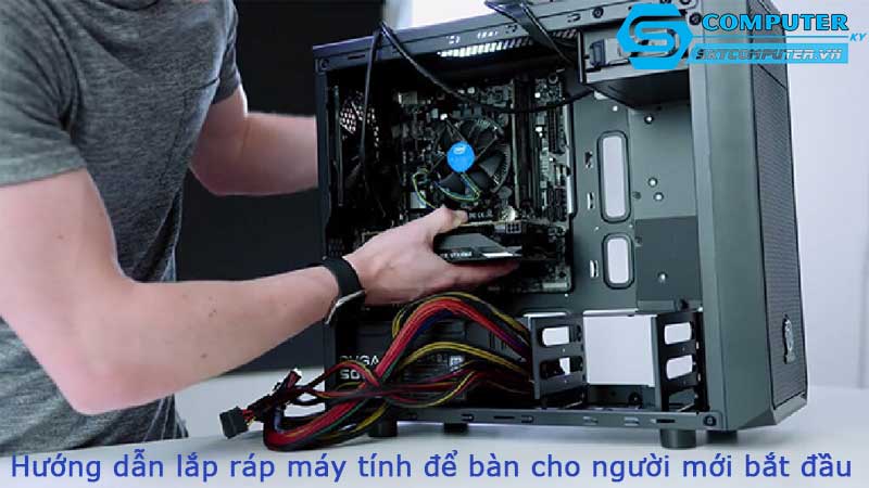 Huong-dan-lap-rap-may-tinh-de-ban-cho-nguoi-moi-bat-dau-4
