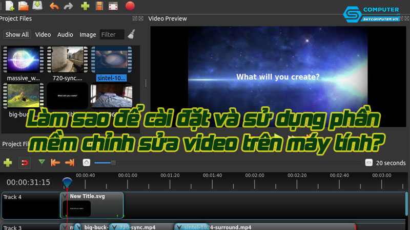 Lam-sao-de-cai-dat-va-su-dung-phan-mem-chinh-sua-video-tren-may-tinh