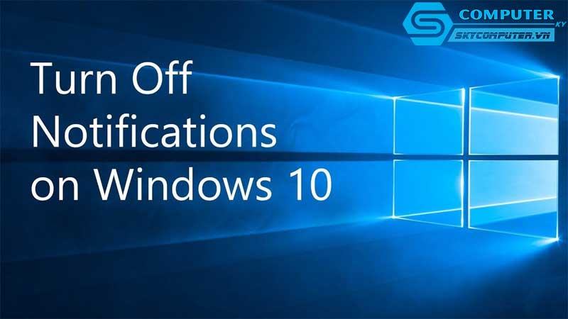 Lam-sao-de-tat-thong-bao-cua-windows-trong-khi-lam-viec