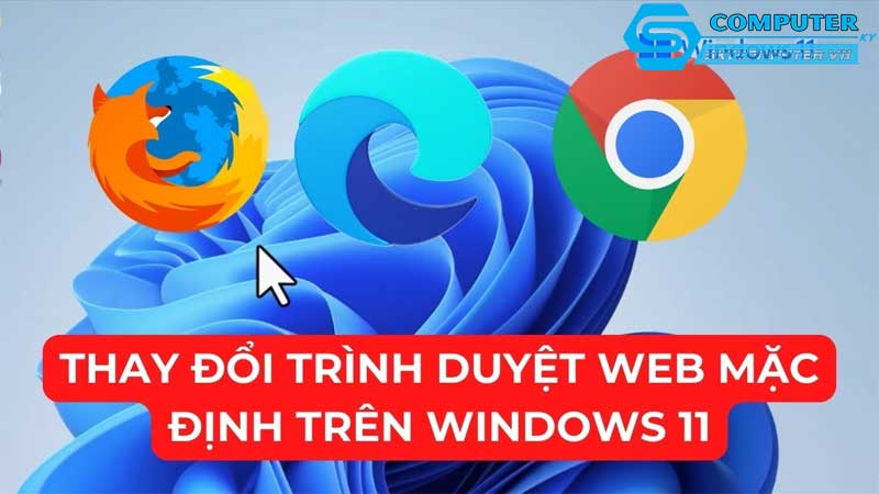 Lam-sao-de-thay-doi-cai-dat-mac-dinh-cua-trinh-duyet-web-tren-may-tinh-1