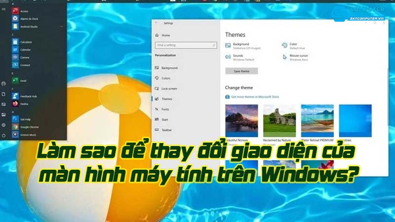 Lam-sao-de-thay-doi-giao-dien-cua-man-hinh-may-tinh-tren-windows