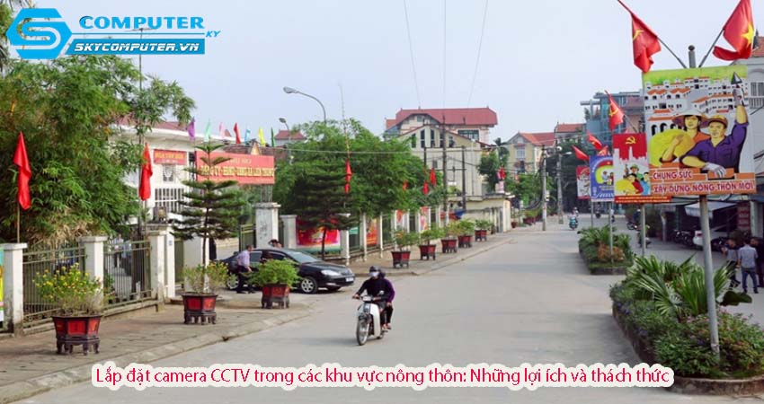 Lap-dat-camera-cctv-trong-cac-khu-vuc-nong-thon-nhung-loi-ich-va-thach-thuc-1