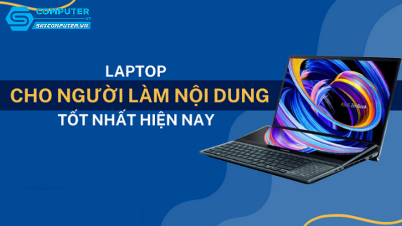 Laptop-cho-dan-sang-tao-noi-dung-nhung-laptop-tot-nhat_3