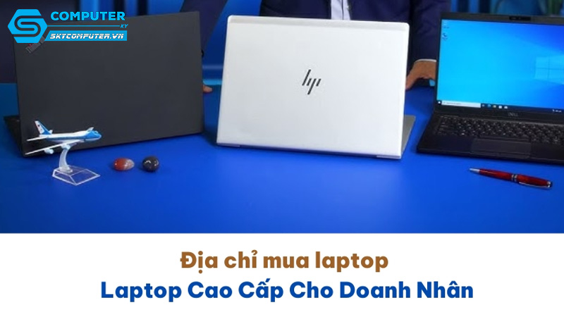 Laptop-cho-doanh-nhan-cac-yeu-to-can-can-nhac-khi-chon-mua_2