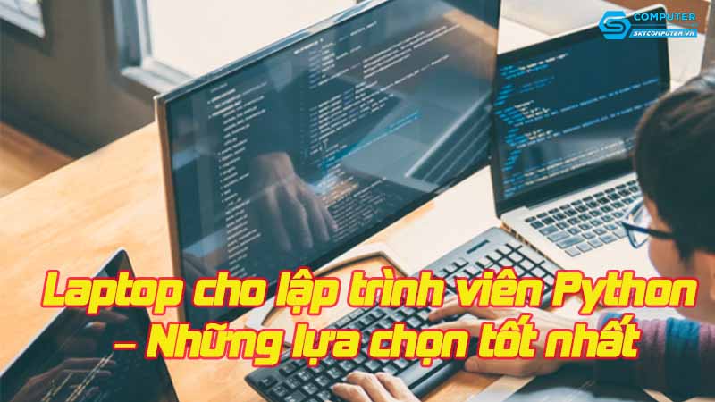 Laptop-cho-lap-trinh-vien-python-nhung-lua-chon-tot-nhat