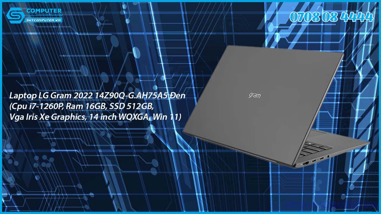 laptop-lg-gram-2022-14z90q-g-ah75a5-den-cpu-i7-1260p-ram-16gb-ssd-512gb-vga-iris-xe-graphics-14-inch-wqxga-win-11