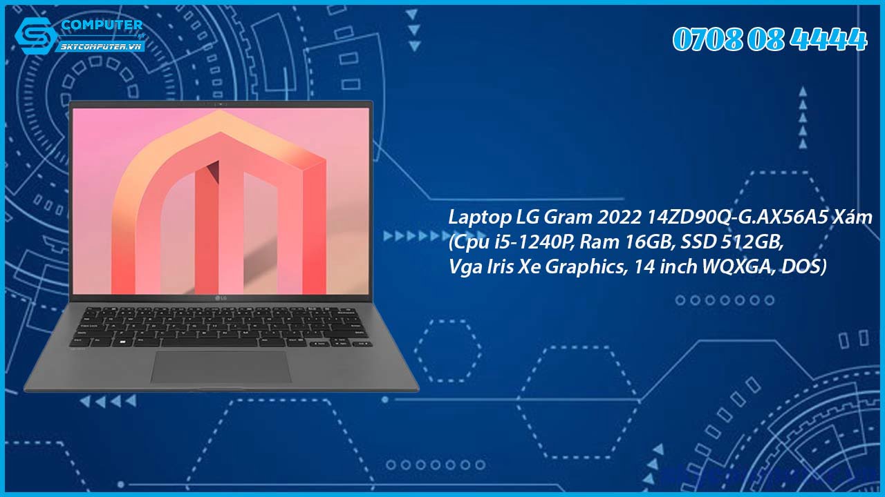 laptop-lg-gram-2022-14zd90q-g-ax56a5-xam-cpu-i5-1240p-ram-16gb-ssd-512gb-vga-iris-xe-graphics-14-inch-wqxga-dos-2