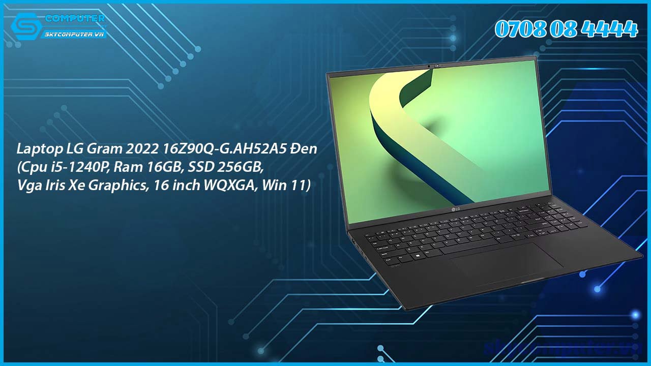 laptop-lg-gram-2022-16z90q-g-ah52a5-den-cpu-i5-1240p-ram-16gb-ssd-256gb-vga-iris-xe-graphics-16-inch-wqxga-win-11
