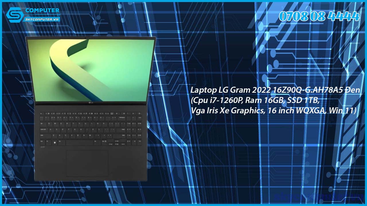 laptop-lg-gram-2022-16z90q-g-ah78a5-den-cpu-i7-1260p-ram-16gb-ssd-1tb-vga-iris-xe-graphics-16-inch-wqxga-win-11