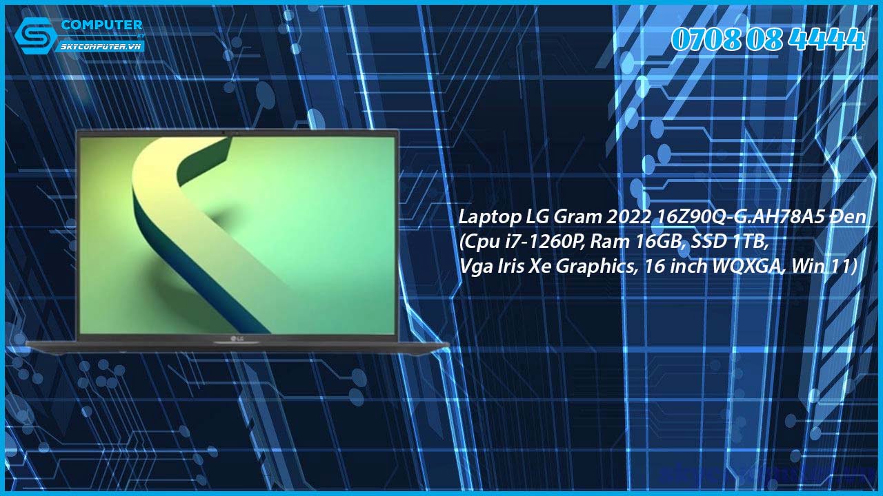 laptop-lg-gram-2022-16z90q-g-ah78a5-den-cpu-i7-1260p-ram-16gb-ssd-1tb-vga-iris-xe-graphics-16-inch-wqxga-win-11