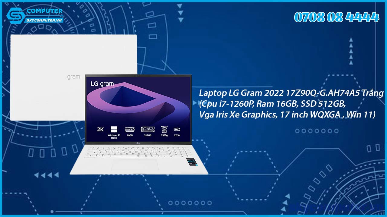 laptop-lg-gram-2022-17z90q-g-ah74a5-trang-cpu-i7-1260p-ram-16gb-ssd-512gb-vga-iris-xe-graphics-17-inch-wqxga-win-11