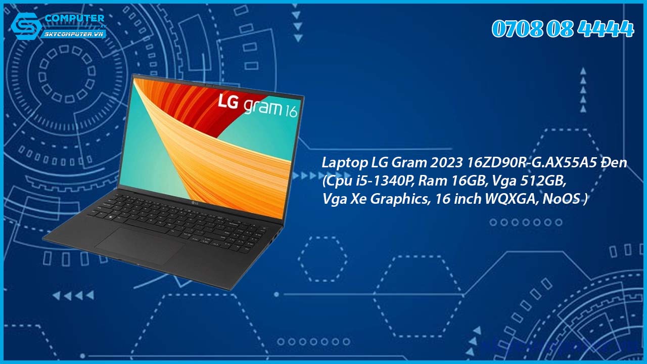 laptop-lg-gram-2023-16zd90r-g-ax55a5-den-cpu-i5-1340p-ram-16gb-vga-512gb-vga-xe-graphics-16-inch-wqxga-noos-2