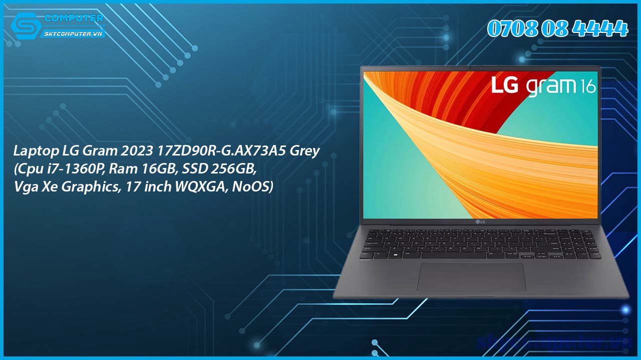 laptop-lg-gram-2023-17zd90r-g-ax73a5-grey-cpu-i7-1360p-ram-16gb-ssd-256gb-vga-xe-graphics-17-inch-wqxga-noos