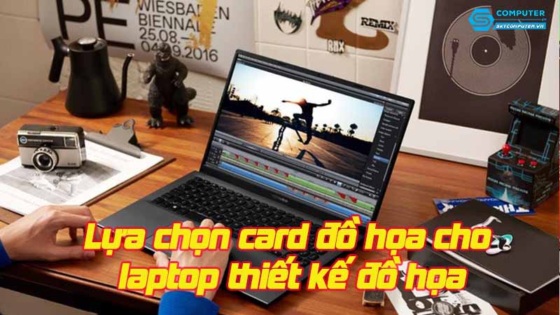 Lua-chon-card-do-hoa-cho-laptop-thiet-ke-do-hoa