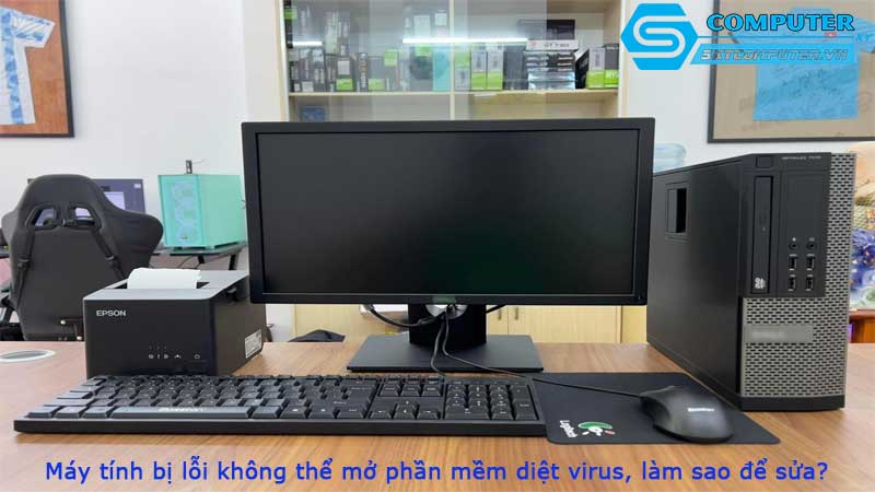 May-tinh-bi-loi-khong-the-mo-phan-mem-diet-virus-lam-sao-de-sua