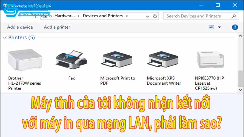 May-tinh-cua-toi-khong-nhan-ket-noi-voi-may-in-qua-mang-lan-phai-lam-sao-0