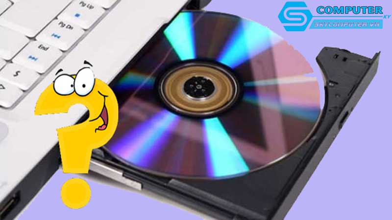 May-tinh-cua-toi-khong-nhan-o-dia-cd-toi-phai-lam-sao