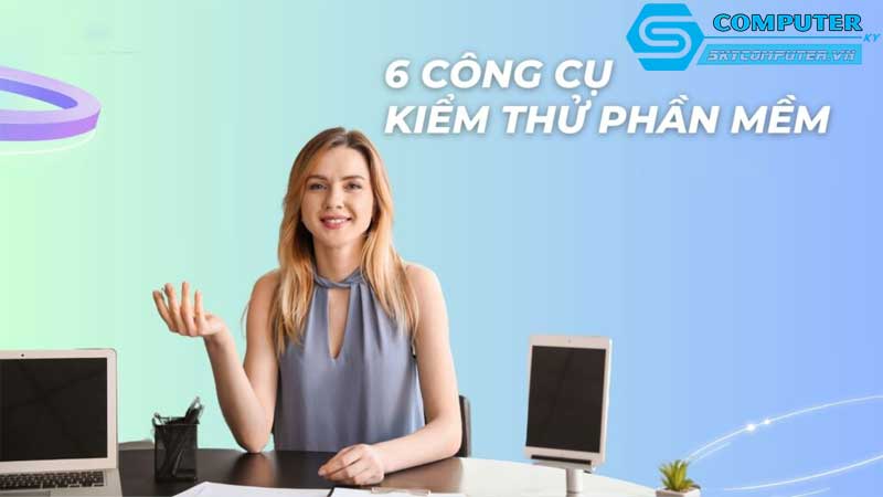 May-tinh-de-ban-va-cac-cong-cu-ho-tro-phat-trien-va-kiem-thu-phan-mem
