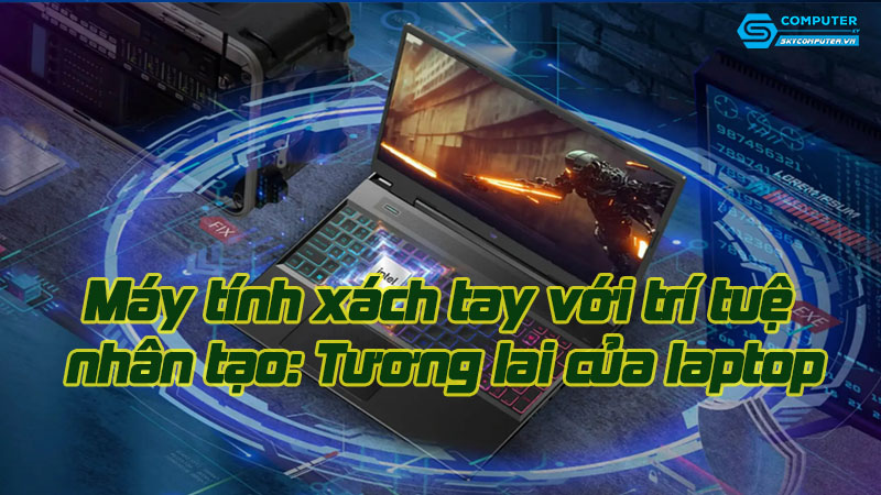 May-tinh-xach-tay-voi-tri-tue-nhan-tao-tuong-lai-cua-laptop-1