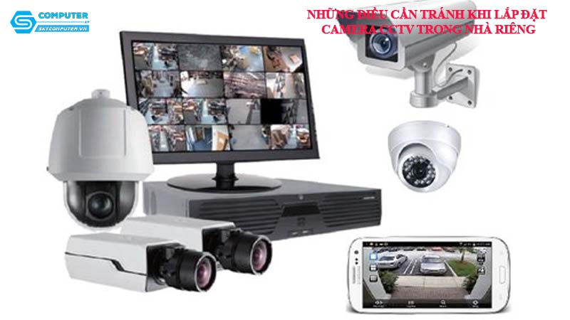 Nhung-dieu-can-tranh-khi-lap-dat-camera-cctv-trong-nha-rieng-1