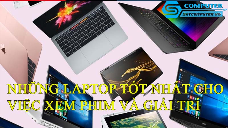 Nhung-laptop-tot-nhat-cho-viec-xem-phim-va-giai-tri-1