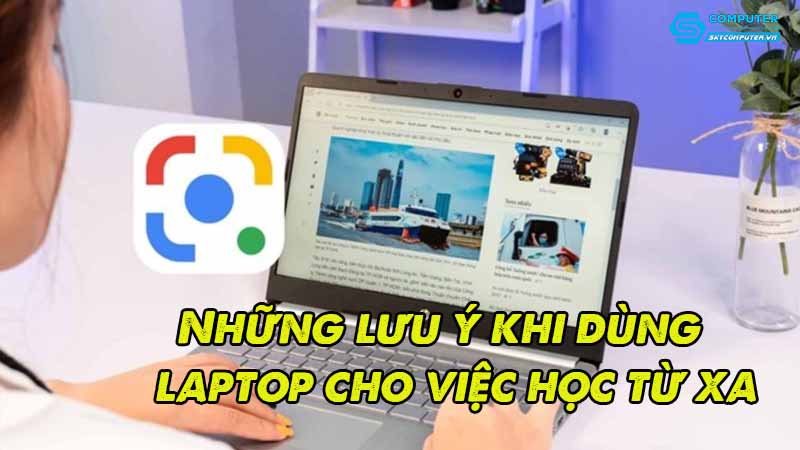 Nhung-luu-y-khi-dung-laptop-cho-viec-hoc-tu-xa