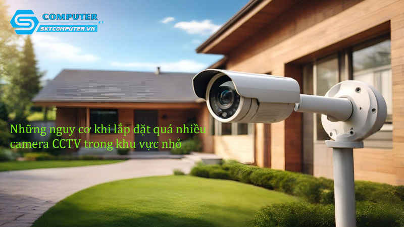Nhung-nguy-co-khi-lap-dat-qua-nhieu-camera-cctv-trong-khu-vuc-nho-1