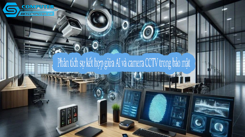 Phan-tich-su-ket-hop-giua-ai-va-camera-cctv-trong-bao-mat-1