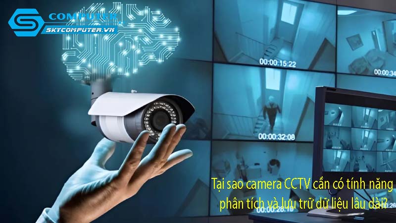 Tai-sao-camera-cctv-can-co-tinh-nang-phan-tich-va-luu-tru-du-lieu-lau-dai-0