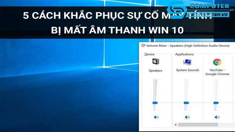 Tai-sao-may-tinh-cua-toi-khong-co-am-thanh-sau-khi-cap-nhat-windows